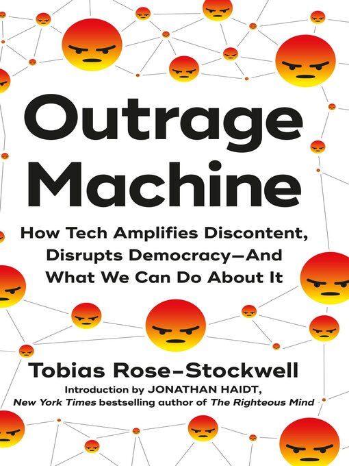 Title details for Outrage Machine by Tobias Rose-Stockwell - Available